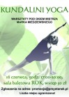 16 czerwca - warsztaty z KUNDALINI YOGI