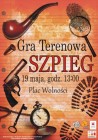 19 maja - gra terenowa SZPIEG