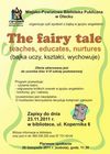 The fairy tale - bajka uczy, kształci, wychowuje