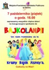 7 października 2016 - Bajkolandia