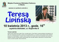 10 kwietnia 2013 r. - spotkanie autorskie z Teresą Lipińską